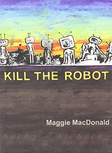 Beispielbild fr Kill the Robot zum Verkauf von Frabjous Books