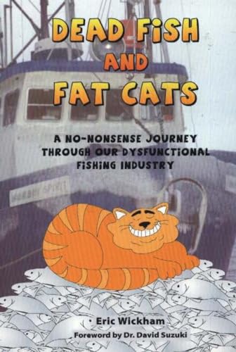 Beispielbild fr Dead Fish &amp; Fat Cats zum Verkauf von Blackwell's