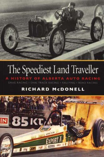 9781894694353: Speediest Land Traveller: A History of Alberta Auto Racing