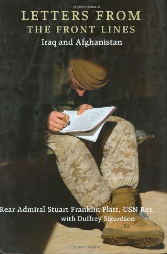 Beispielbild fr Letters from the Frontlines : Iraq and Afghanistan zum Verkauf von Better World Books