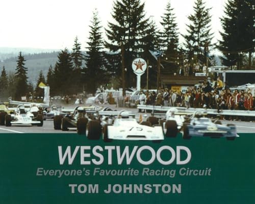 9781894694490: Westwood: Everyone's Favourite Racing Circuit