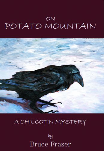 Beispielbild fr On Potato Mountain A Chilcotin Mystery zum Verkauf von Willis Monie-Books, ABAA