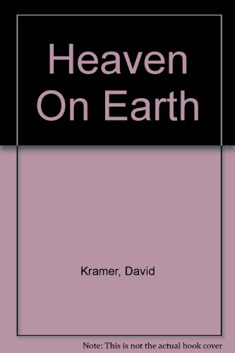 Stock image for Heaven on Earth : David Kramer for sale by Montreal Books