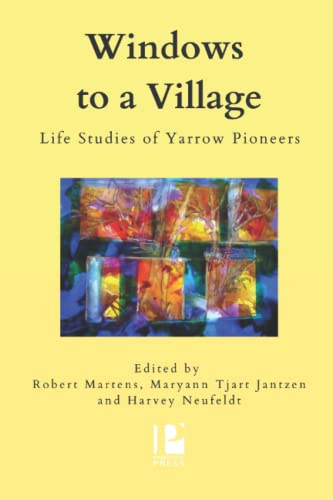 9781894710794: Windows to a Village: Life Studies of Yarrow Pioneers