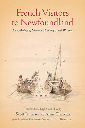 Beispielbild fr French Visitors to Newfoundland: An Anthology of Nineteenth Century Travel Writings (Social and Economic Papers) zum Verkauf von GF Books, Inc.
