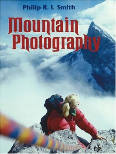 Beispielbild fr Mountain Photography zum Verkauf von Books From California