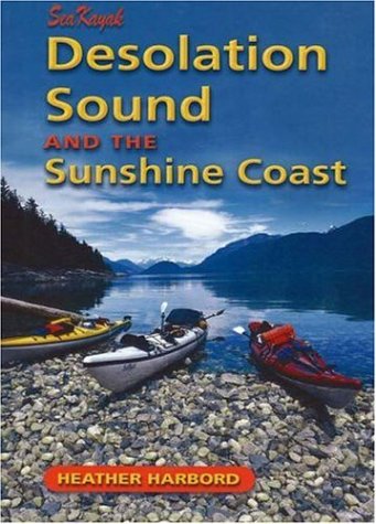9781894765534: Sea Kayak Desolation Sound & the Sunshine Coast