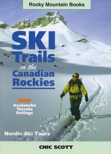 9781894765596: Ski Trails in the Canadian Rockies [Idioma Ingls]