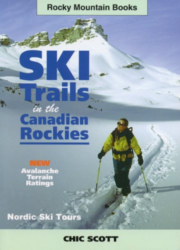 Stock image for Ski Trails in the Canadian Rockies for sale by ThriftBooks-Dallas