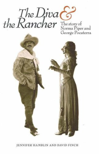 Imagen de archivo de The Diva and the Rancher : The Story of Norma Piper and George Pocaterra a la venta por Better World Books: West