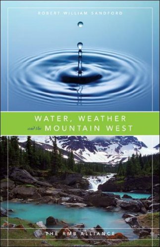 Stock image for Water, Weather and the Mountain West (Rmb Alliance) for sale by Y-Not-Books