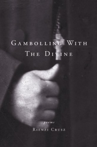 Gambolling with the Divine (9781894770118) by Crusz, Rienzi