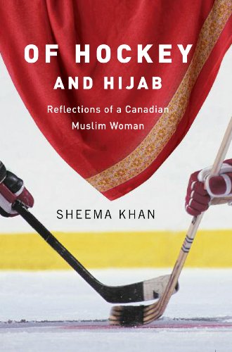Stock image for Of Hockey and Hijab: Reflections of a Canadian Muslim Woman for sale by SecondSale