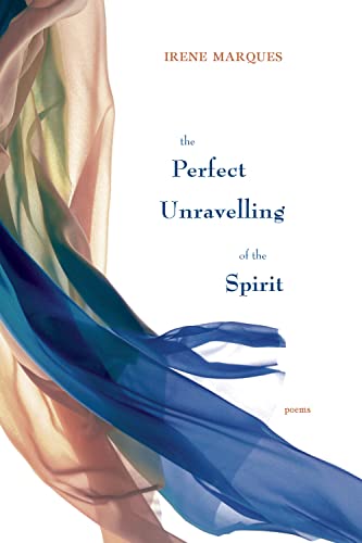 9781894770965: The Perfect Unravelling of the Spirit