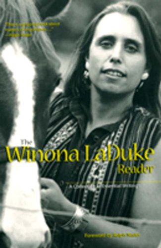 9781894778077: The Winona LaDuke Reader: A Collection of Essential Writings