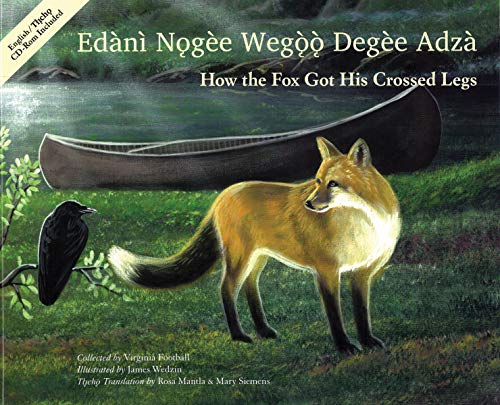 Stock image for How the Fox Got His Crossed Legs for sale by Better World Books: West