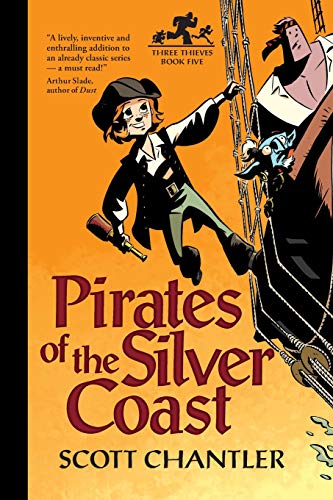 9781894786546: Three Thieves Bk 5: Pirates of the Silver Coast