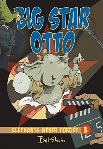 9781894786973: Big Star Otto (Elephants Never Forget)