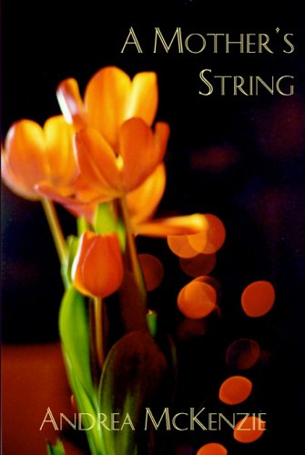 Stock image for A Mother's String: Poems for sale by Hourglass Books