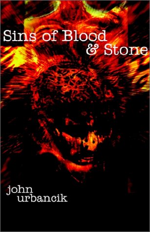 Sins of Blood and Stone (9781894815451) by John Urbancik; Michael Oliveri