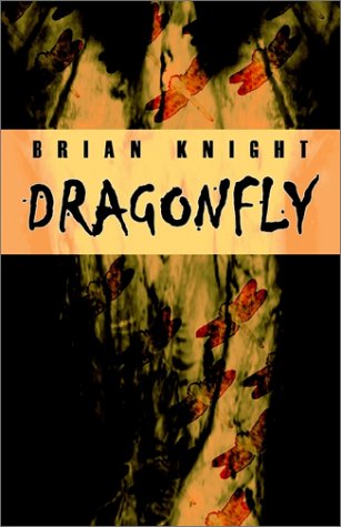 Dragonfly (9781894815468) by Knight, Brian