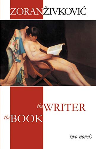 The Book / The Writer (9781894815888) by Zoran Zivkovic