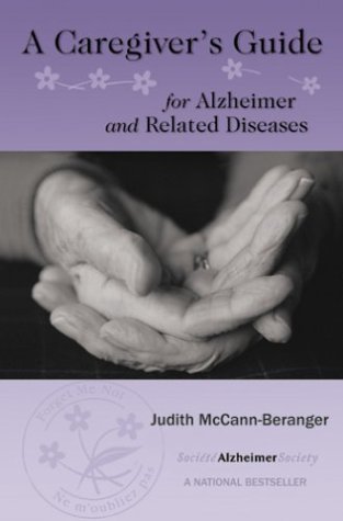 Beispielbild fr A Caregiver's Guide : For Alzheimer and Related Diseases zum Verkauf von Better World Books