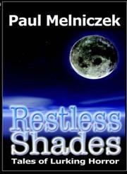 Stock image for Restless Shades: Tales of Lurking Horror for sale by Fahrenheit's Books