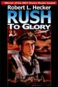 9781894841344: Rush to Glory