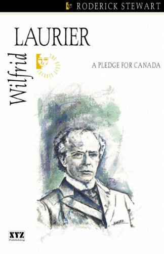 Imagen de archivo de Wilfrid Laurier : a pledge for Canada a la venta por Antiquarius Booksellers