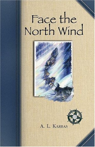 Imagen de archivo de Face the North Wind a la venta por dsmbooks