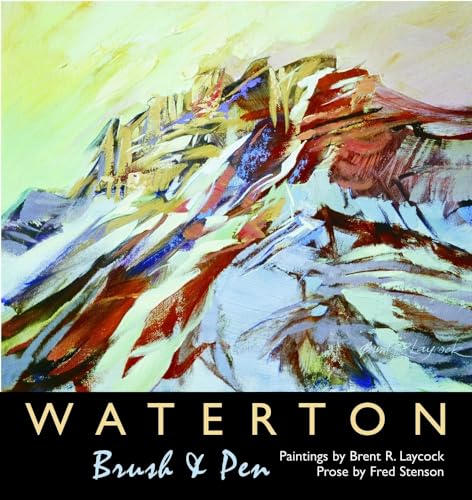 Stock image for Waterton Brush & Pen for sale by ThriftBooks-Dallas