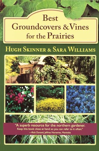 Stock image for Best Groundcovers and Vines for the Prairies for sale by Better World Books