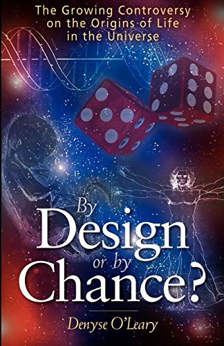 Stock image for By Design or by Chance?: The Growing Controversy on the Origins of Life in the Universe for sale by ThriftBooks-Dallas