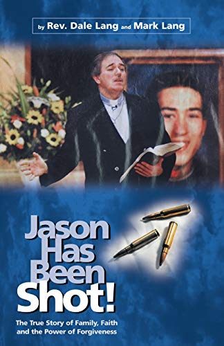 Stock image for Jason Has Been Shot! : The True Story of a Father's Healing Journey Through Radical Christianity for sale by Bay Used Books