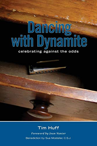 Stock image for Dancing with Dynamite: Celebrating Against the Odds for sale by SecondSale