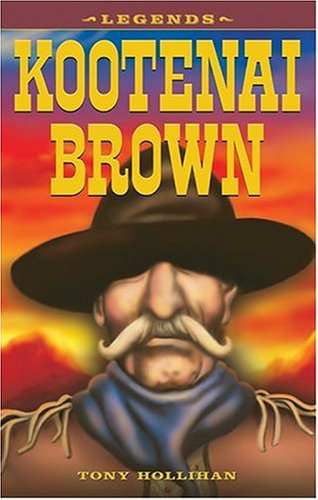 9781894864008: Legend of Kootenai Brown