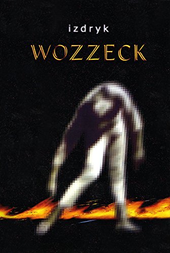Beispielbild fr Wozzeck zum Verkauf von Kennys Bookshop and Art Galleries Ltd.