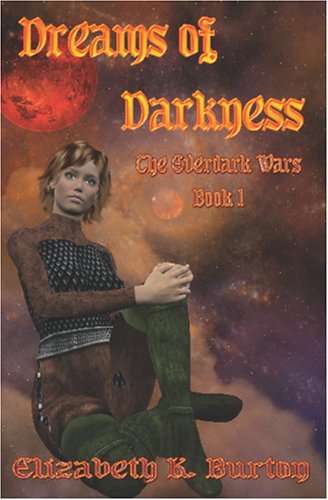 Beispielbild fr DREAMS OF DARKNESS: The Everdark Wars, book 1 zum Verkauf von Books Do Furnish A Room