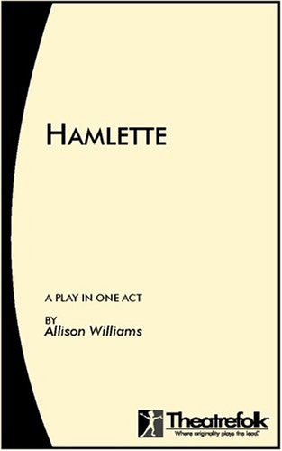 Hamlette: A Comedy In One Act