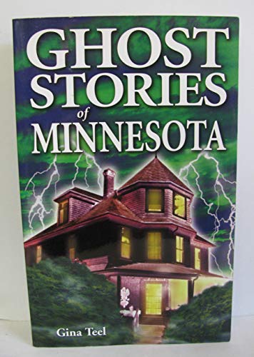 Imagen de archivo de Ghost Stories of Minnesota a la venta por Goodwill