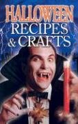 Beispielbild fr Halloween Recipes and Crafts zum Verkauf von Better World Books