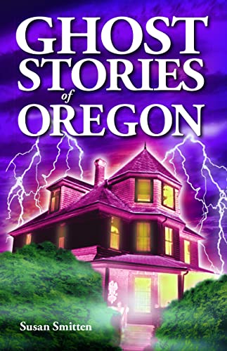 Imagen de archivo de Ghost Stories of Oregon a la venta por ThriftBooks-Atlanta