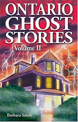 9781894877145: Ontario Ghost Stories: Volume II: 2 (Ghost Stories, 19)