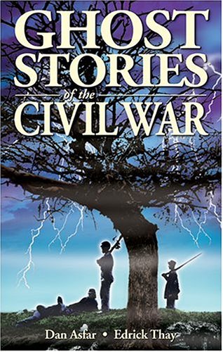 9781894877169: Ghost Stories of the Civil War
