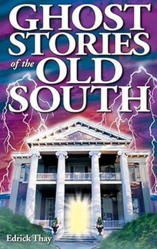 Beispielbild fr Ghost Stories of the Old South zum Verkauf von Better World Books