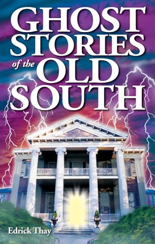 Imagen de archivo de Ghost Stories of the Old South a la venta por Wonder Book