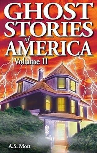 Beispielbild fr Ghost Stories of America, Vol. 2 zum Verkauf von HPB Inc.