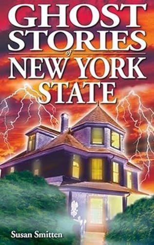 Beispielbild fr Ghost Stories of New York State zum Verkauf von Blackwell's