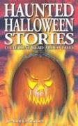 Beispielbild fr HAUNTED HALLOWEEN STORIES 13 Chilling ReadAloud Tales 34 Ghost Stories zum Verkauf von PBShop.store US